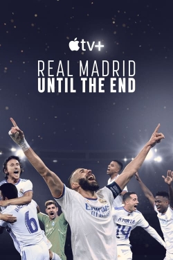 watch-Real Madrid: Until the End