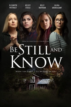 watch-Be Still And Know