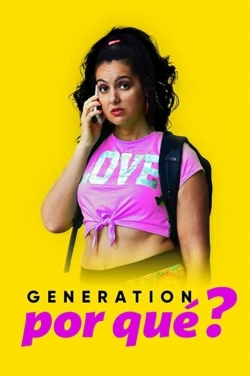 watch-Generation Por Que