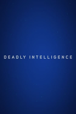 watch-Deadly Intelligence
