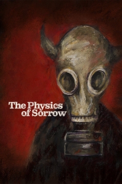 watch-The Physics of Sorrow