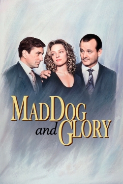 watch-Mad Dog and Glory