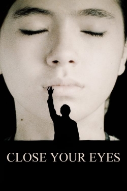 watch-Close Your Eyes