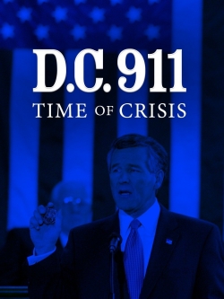 watch-DC 9/11: Time of Crisis