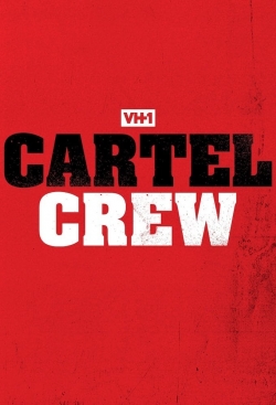 watch-Cartel Crew