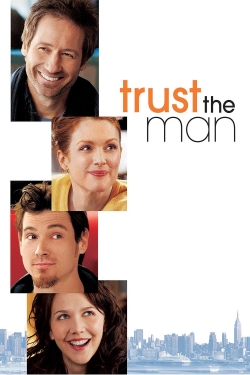 watch-Trust the Man