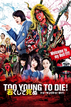 watch-Too Young To Die!