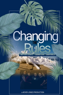 watch-Changing the Rules II: The Movie
