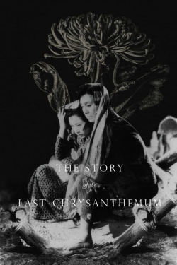 watch-The Story of the Last Chrysanthemum