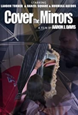 watch-Cover the Mirrors
