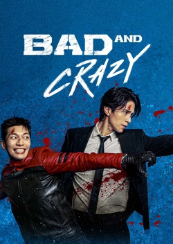 watch-Bad and Crazy