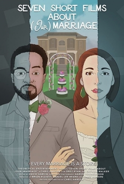 watch-Seven Short Films About (Our) Marriage