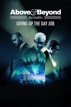 watch-Above & Beyond: Giving Up the Day Job