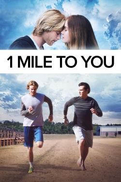 watch-1 Mile To You