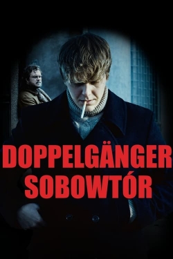 watch-Doppelganger. The Double