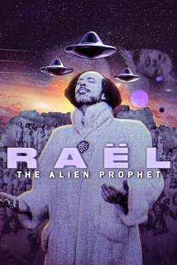watch-Raël: The Alien Prophet