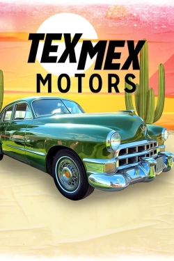 watch-Tex Mex Motors