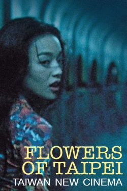 watch-Flowers of Taipei: Taiwan New Cinema
