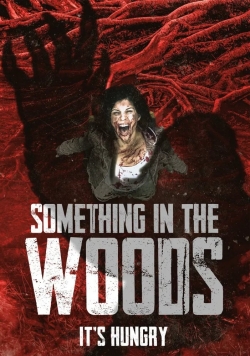 watch-Something in the Woods