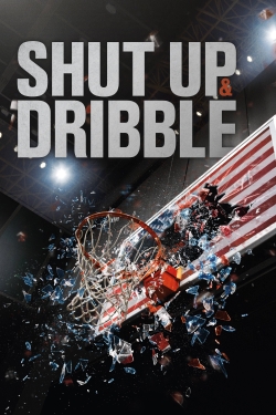 watch-Shut Up and Dribble