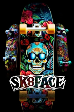 watch-Sk8face