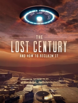 watch-The Lost Century: And How to Reclaim It